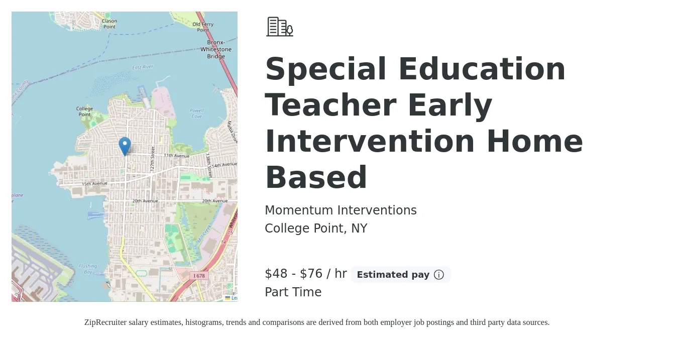 Momentum Interventions job posting for a Special Education Teacher Early Intervention Home Based in College Point, NY with a salary of $50 to $80 Hourly with a map of College Point location.
