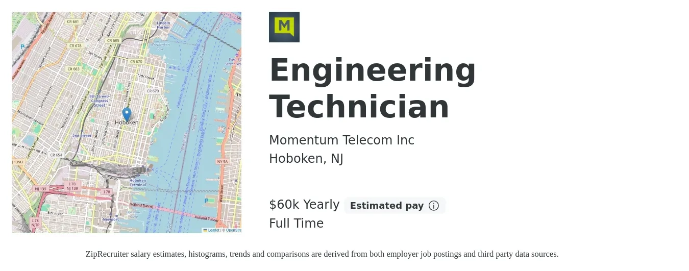 Momentum Telecom Inc job posting for a Engineering Technician in Hoboken, NJ with a salary of $60,000 Yearly with a map of Hoboken location.
