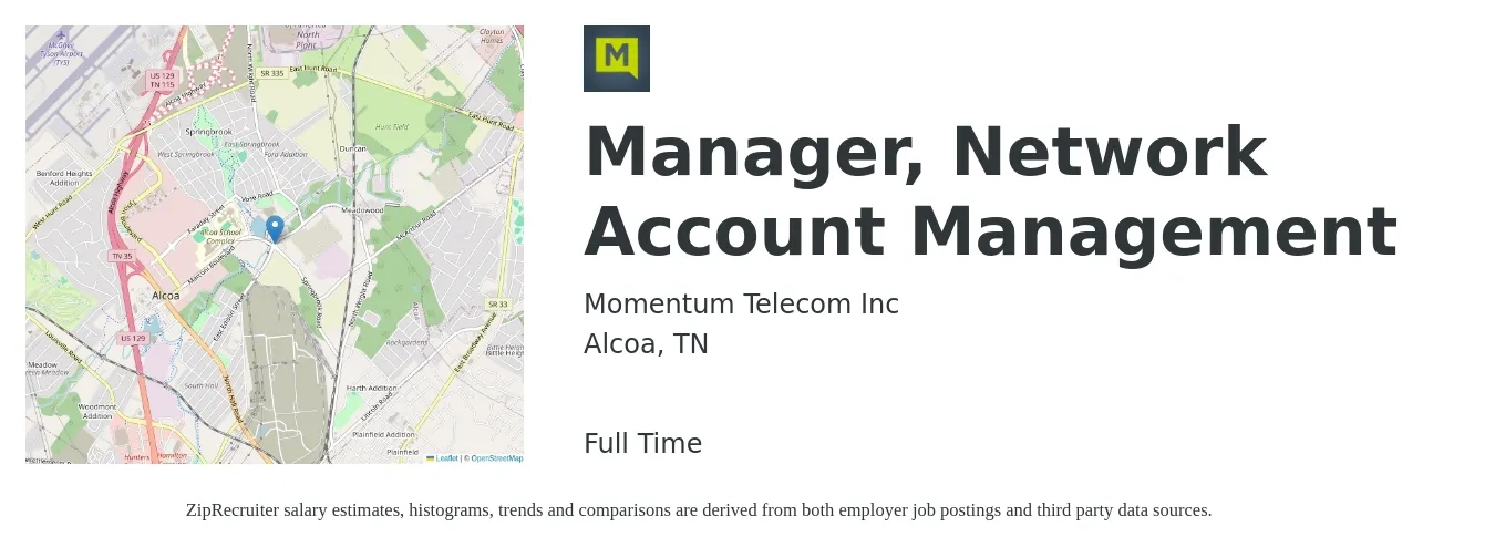 Momentum Telecom Inc job posting for a Manager, Network Account Management in Alcoa, TN with a salary of $10,000 Monthly with a map of Alcoa location.