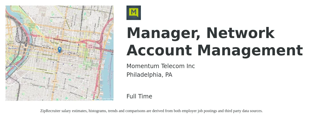 Momentum Telecom Inc job posting for a Manager, Network Account Management in Philadelphia, PA with a salary of $10,000 Monthly with a map of Philadelphia location.