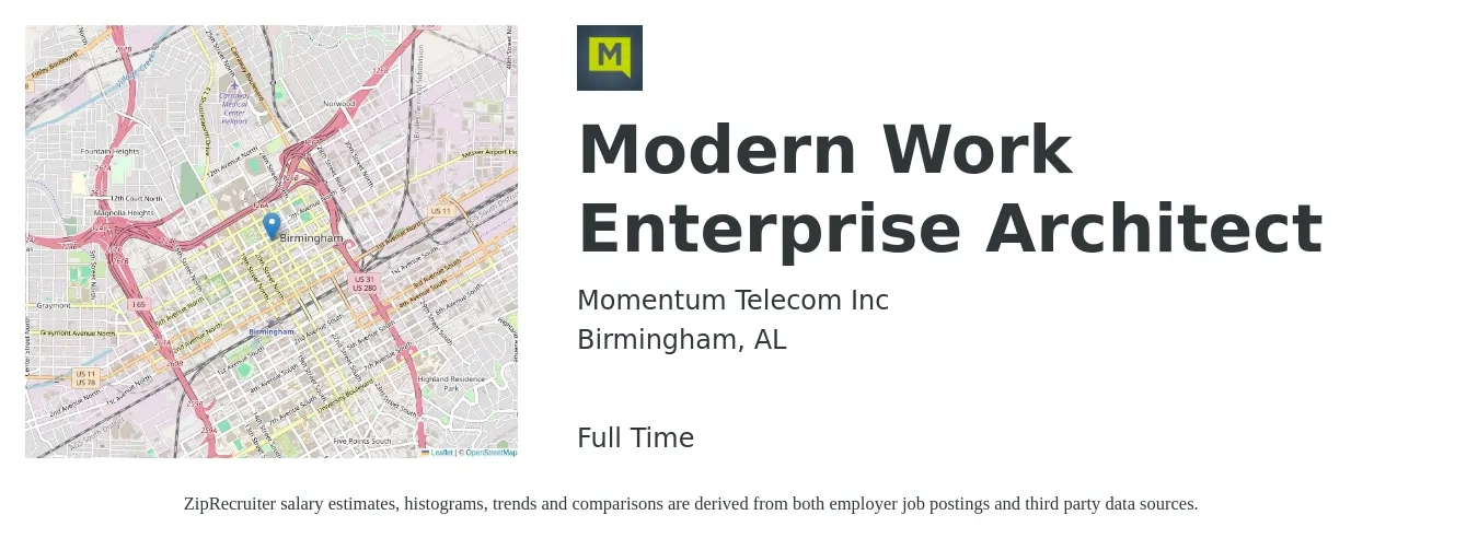 Momentum Telecom Inc job posting for a Modern Work Enterprise Architect in Birmingham, AL with a salary of $59 to $76 Hourly with a map of Birmingham location.