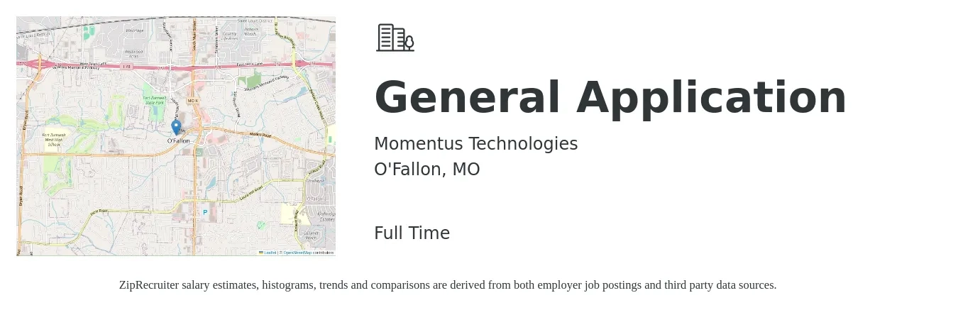 Momentus Technologies job posting for a General Application in O'Fallon, MO with a salary of $17 to $64 Hourly with a map of O'Fallon location.