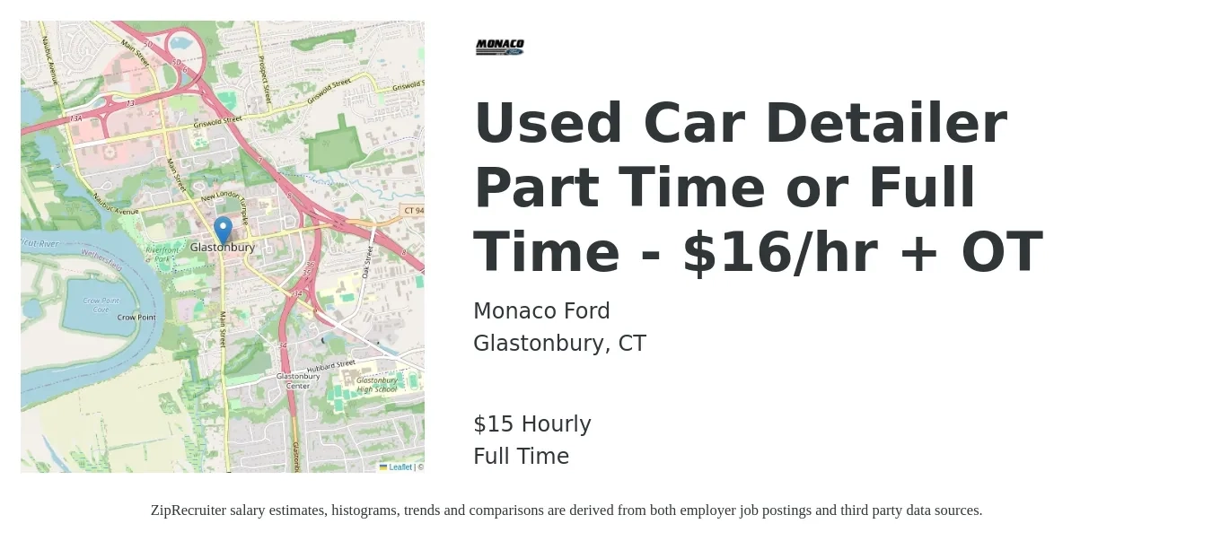 Monaco Ford job posting for a Used Car Detailer Part Time or Full Time - $16/hr + OT in Glastonbury, CT with a salary of $16 Hourly with a map of Glastonbury location.