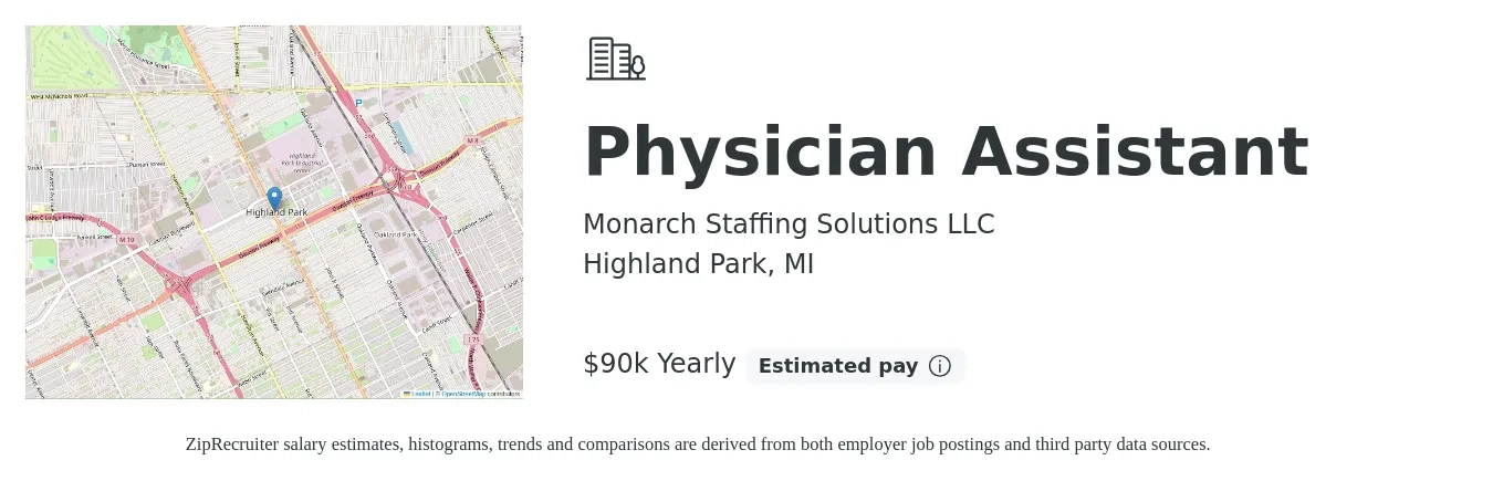 Monarch Staffing Solutions LLC job posting for a Physician Assistant in Highland Park, MI with a salary of $90,000 Yearly with a map of Highland Park location.