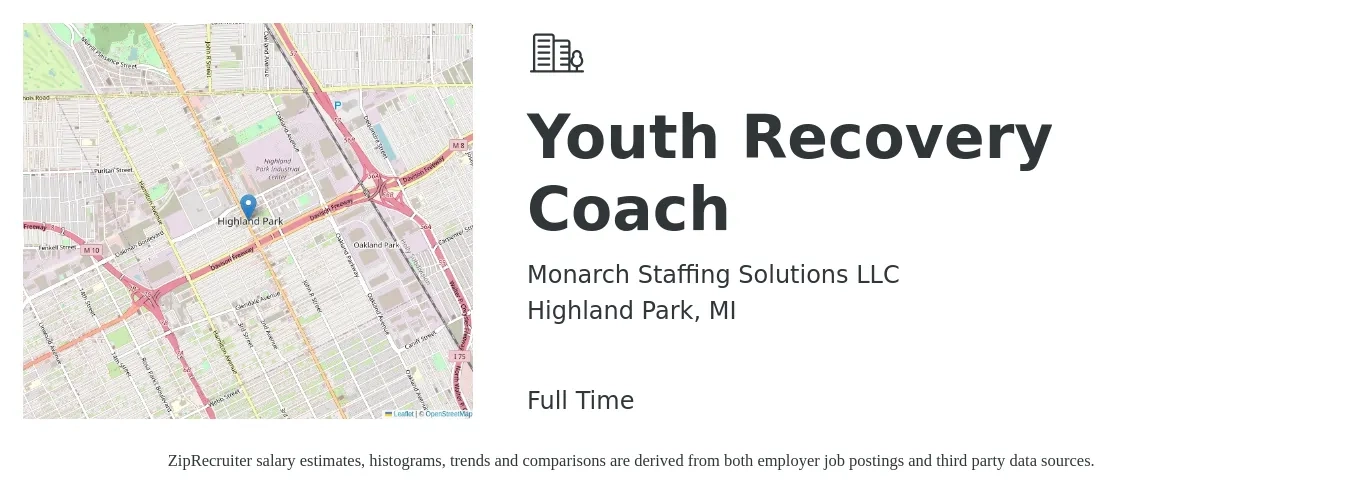 Monarch Staffing Solutions LLC job posting for a Youth Recovery Coach in Highland Park, MI with a salary of $16 to $20 Hourly with a map of Highland Park location.
