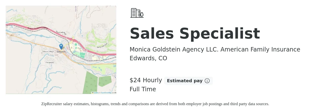 Monica Goldstein Agency LLC. American Family Insurance job posting for a Sales Specialist in Edwards, CO with a salary of $25 Hourly with a map of Edwards location.