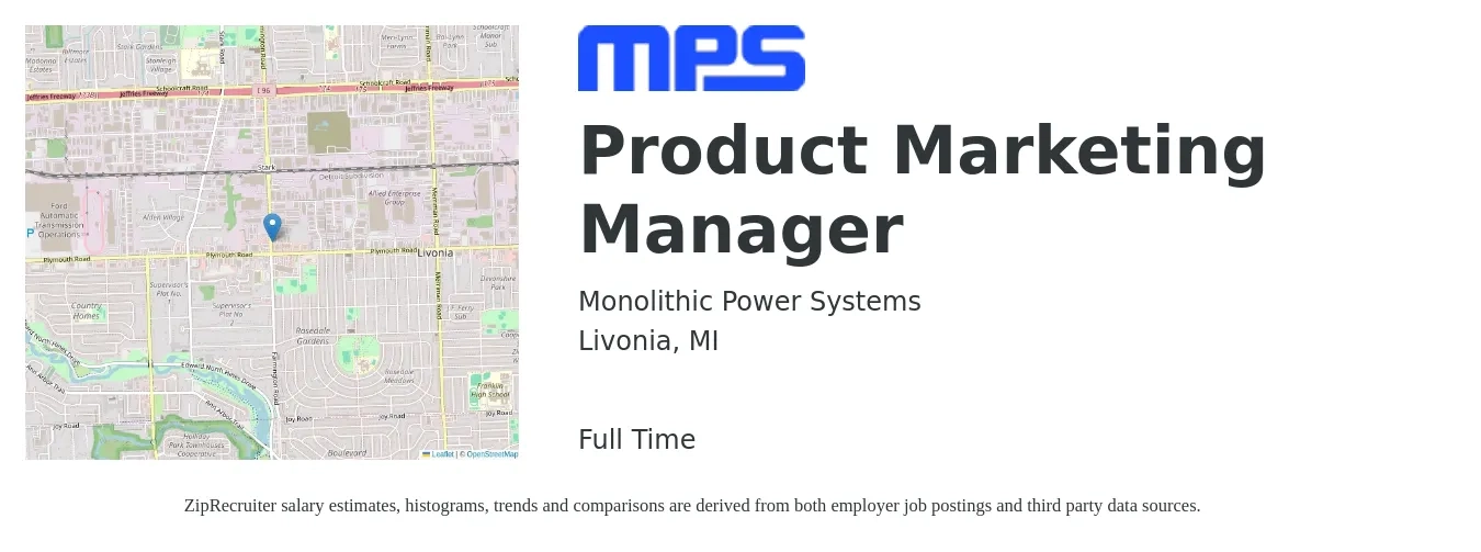 Monolithic Power Systems job posting for a Product Marketing Manager in Livonia, MI with a salary of $136,200 Yearly with a map of Livonia location.
