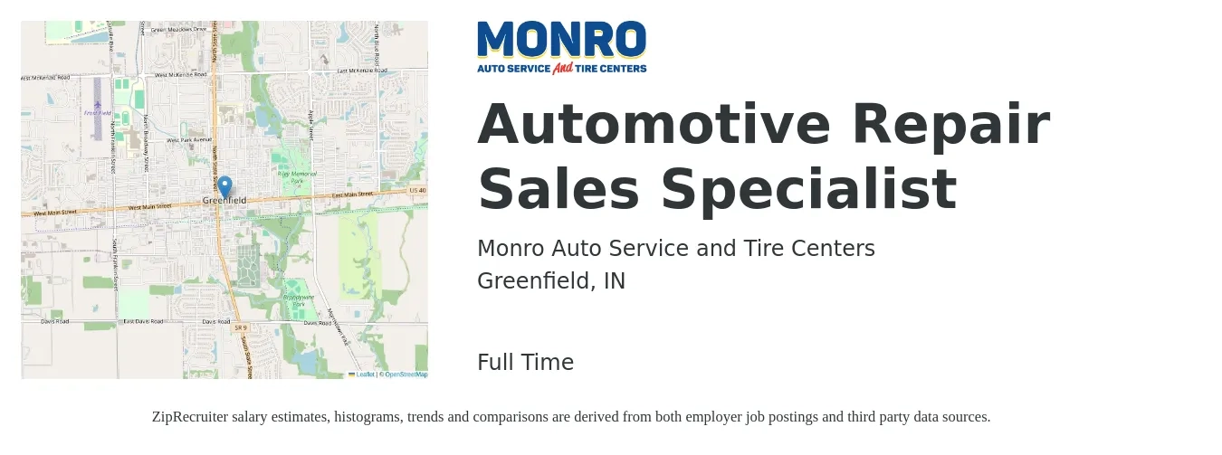 Monro Auto Service and Tire Centers job posting for a Automotive Repair Sales Specialist in Greenfield, IN with a salary of $18 to $32 Hourly with a map of Greenfield location.