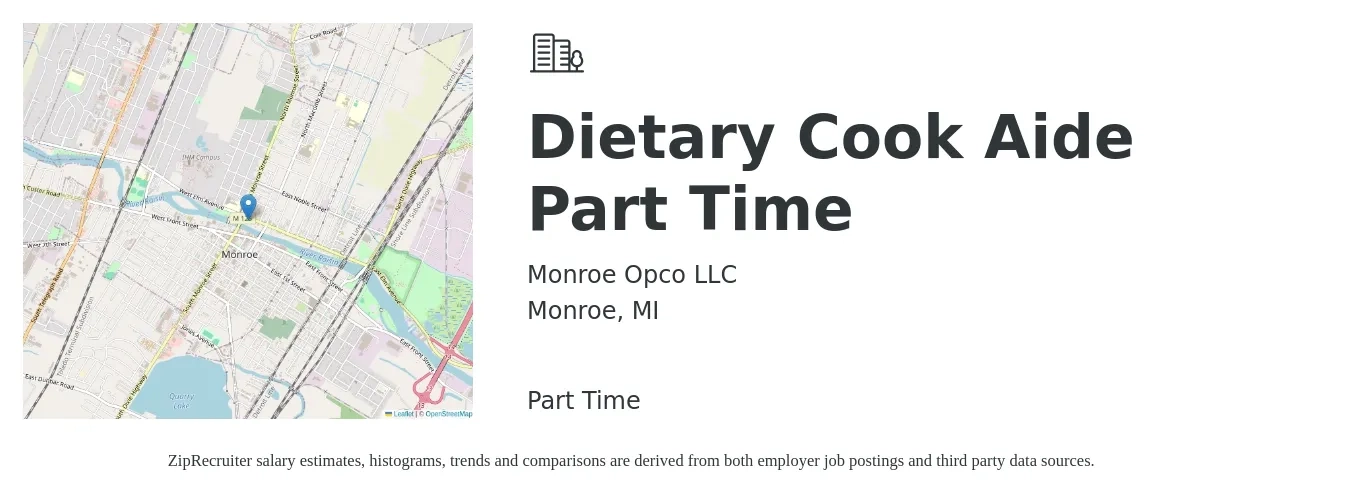 Monroe Opco LLC job posting for a Dietary Cook Aide Part Time in Monroe, MI with a salary of $14 to $16 Hourly with a map of Monroe location.