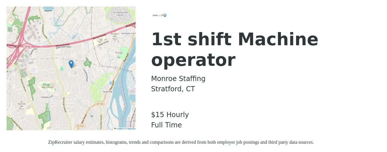 Monroe Staffing job posting for a 1st shift Machine operator in Stratford, CT with a salary of $16 Hourly with a map of Stratford location.