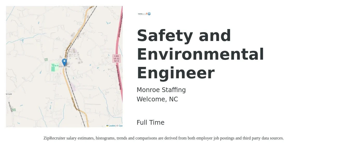 Monroe Staffing job posting for a Safety and Environmental Engineer in Welcome, NC with a salary of $67,700 to $89,100 Yearly with a map of Welcome location.