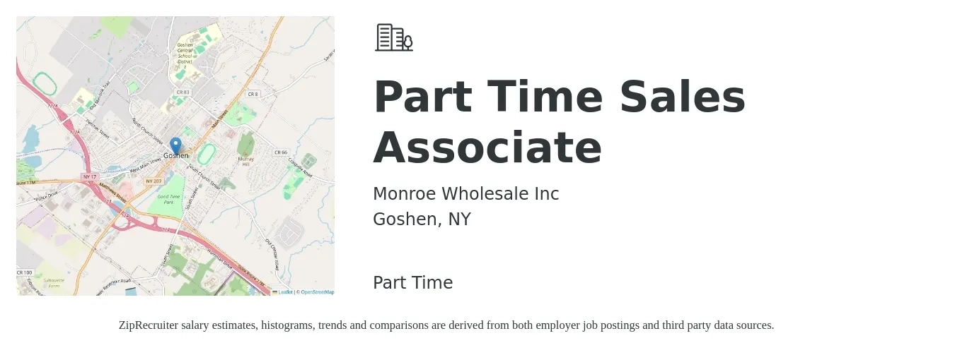 Monroe Wholesale Inc job posting for a Part Time Sales Associate in Goshen, NY with a salary of $16 to $18 Hourly with a map of Goshen location.