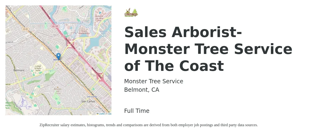 Monster Tree Service job posting for a Sales Arborist- Monster Tree Service of The Coast in Belmont, CA with a salary of $28 to $42 Hourly with a map of Belmont location.