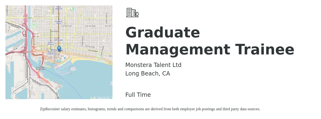 Monstera Talent Ltd job posting for a Graduate Management Trainee in Long Beach, CA with a salary of $17 to $26 Hourly with a map of Long Beach location.
