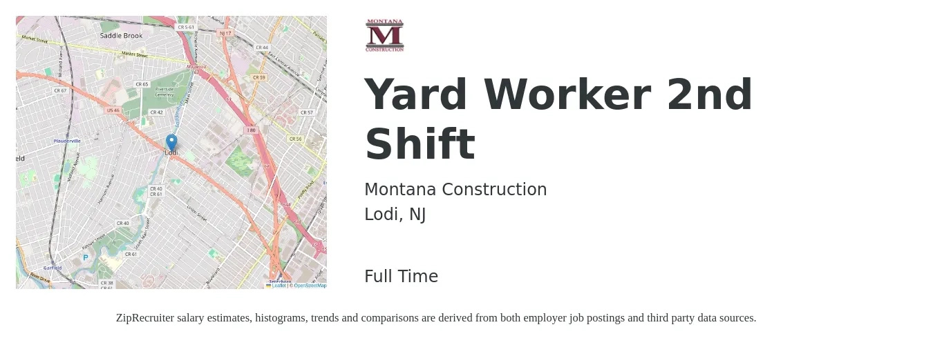 Montana Construction job posting for a Yard Worker 2nd Shift in Lodi, NJ with a salary of $18 to $22 Hourly with a map of Lodi location.