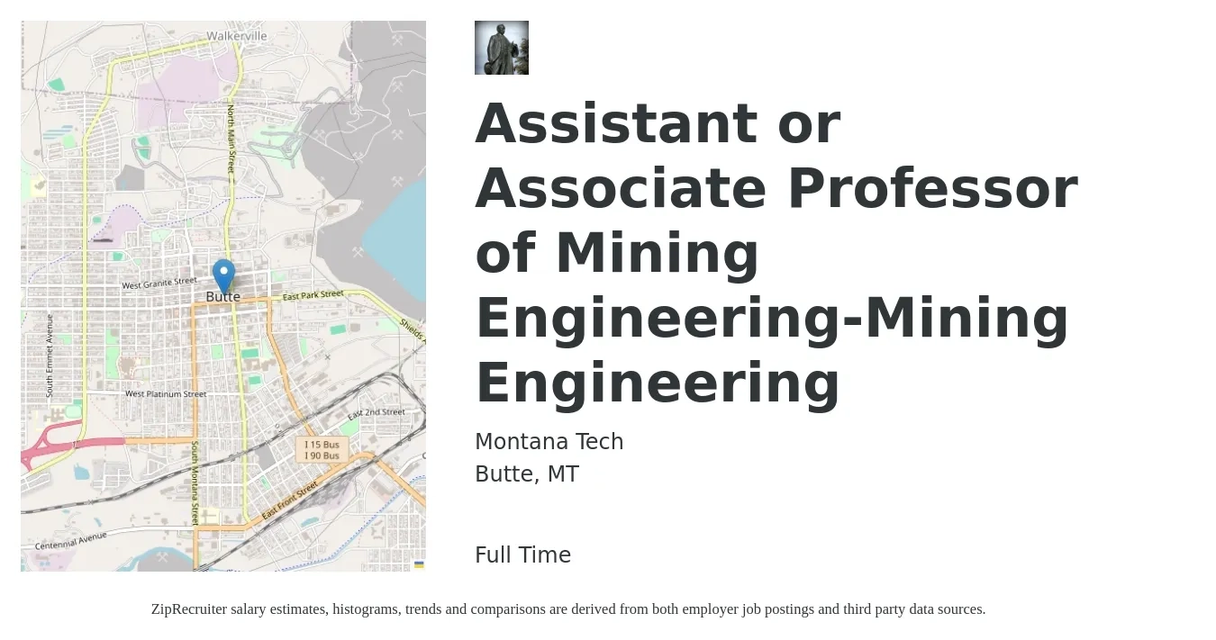Montana Tech job posting for a Assistant or Associate Professor of Mining Engineering-Mining Engineering in Butte, MT with a salary of $57,300 to $109,200 Yearly with a map of Butte location.
