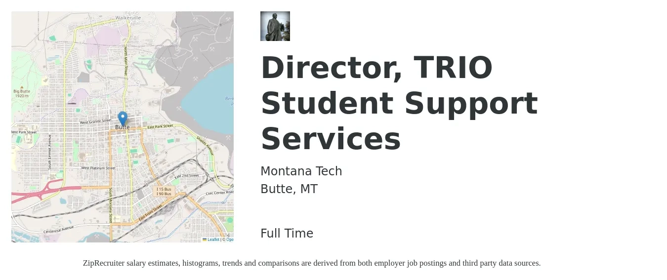 Montana Tech job posting for a Director, TRIO Student Support Services in Butte, MT with a salary of $87,400 to $182,500 Yearly with a map of Butte location.