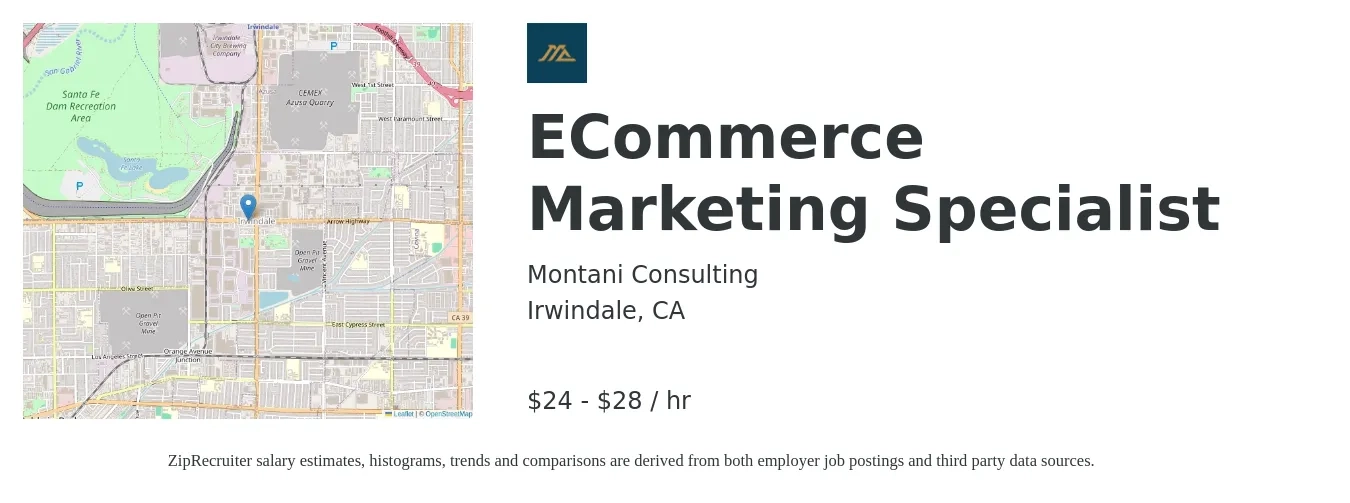 Montani Consulting job posting for a ECommerce Marketing Specialist in Irwindale, CA with a salary of $25 to $30 Hourly with a map of Irwindale location.