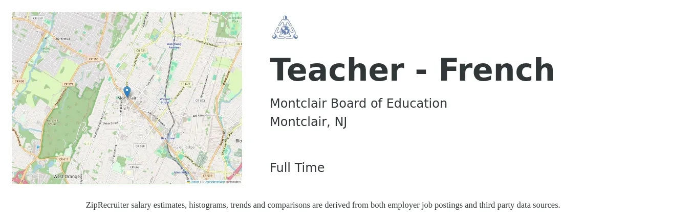Montclair Board of Education job posting for a Teacher - French in Montclair, NJ with a salary of $47,600 to $69,900 Yearly with a map of Montclair location.