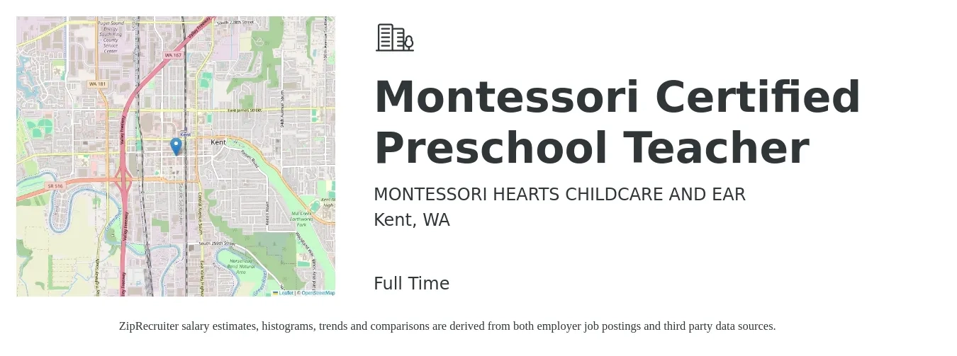 MONTESSORI HEARTS CHILDCARE AND EAR job posting for a Montessori Certified Preschool Teacher in Kent, WA with a salary of $4,150 to $5,150 Monthly with a map of Kent location.