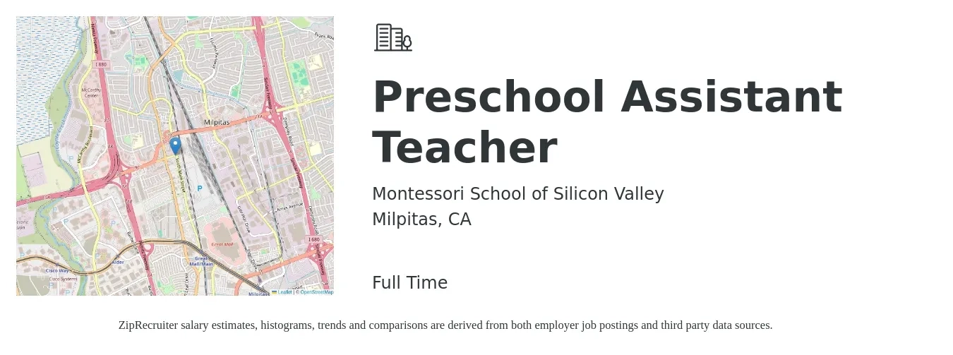 Montessori School of Silicon Valley job posting for a Preschool Assistant Teacher in Milpitas, CA with a salary of $17 to $20 Hourly with a map of Milpitas location.