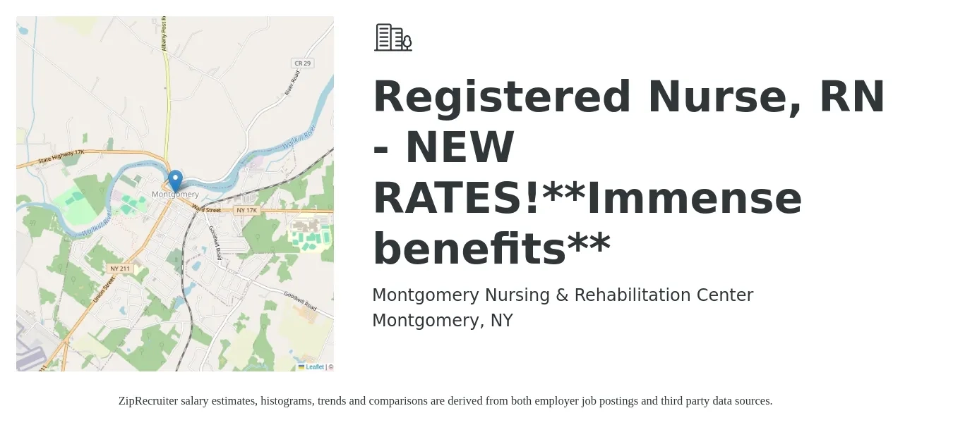Montgomery Nursing & Rehabilitation Center job posting for a Registered Nurse, RN - NEW RATES!**Immense benefits** in Montgomery, NY with a salary of $33 to $52 Hourly with a map of Montgomery location.