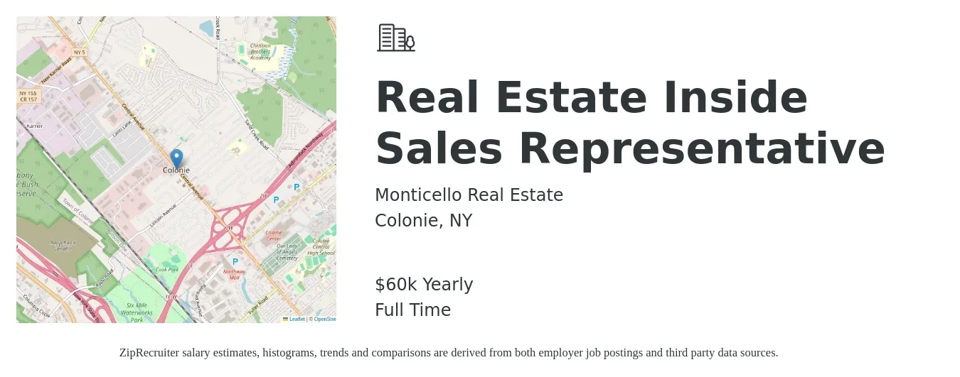 Monticello Real Estate job posting for a Real Estate Inside Sales Representative in Colonie, NY with a salary of $60,000 Yearly with a map of Colonie location.