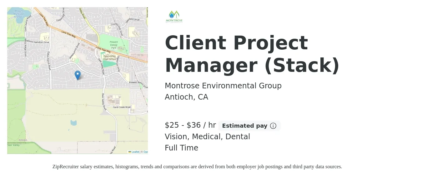 Montrose Environmental Group job posting for a Client Project Manager (Stack) in Antioch, CA with a salary of $27 to $38 Hourly and benefits including vision, dental, life_insurance, medical, and pto with a map of Antioch location.