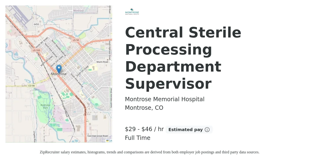Montrose Memorial Hospital job posting for a Central Sterile Processing Department Supervisor in Montrose, CO with a salary of $30 to $48 Hourly with a map of Montrose location.