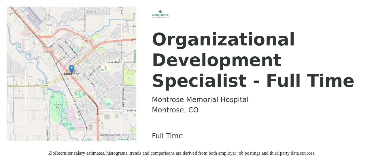 Montrose Memorial Hospital job posting for a Organizational Development Specialist - Full Time in Montrose, CO with a salary of $32 to $51 Hourly with a map of Montrose location.