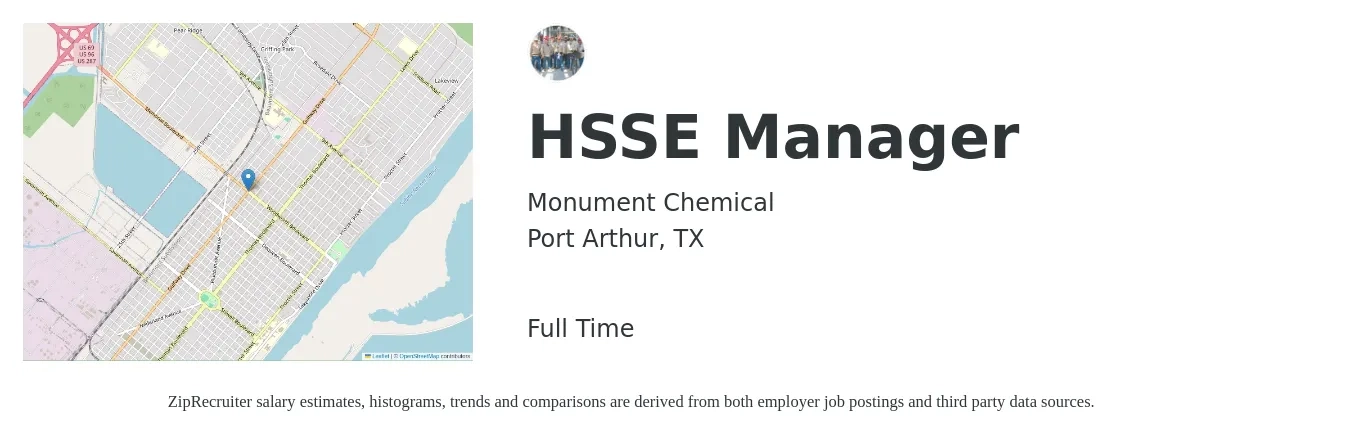 Monument Chemical job posting for a HSSE Manager in Port Arthur, TX with a salary of $67,600 to $101,600 Yearly with a map of Port Arthur location.
