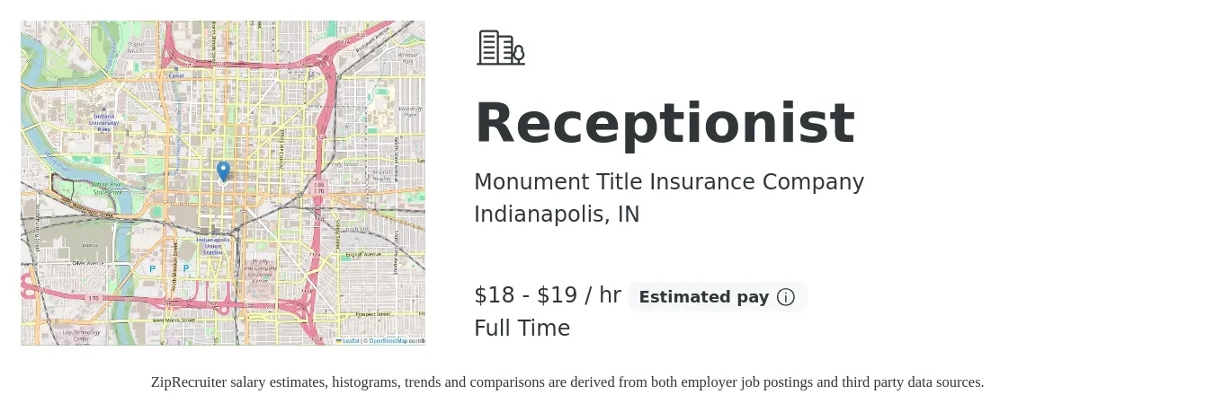 Monument Title Insurance Company job posting for a Receptionist in Indianapolis, IN with a salary of $19 to $20 Hourly and benefits including pto, and retirement with a map of Indianapolis location.