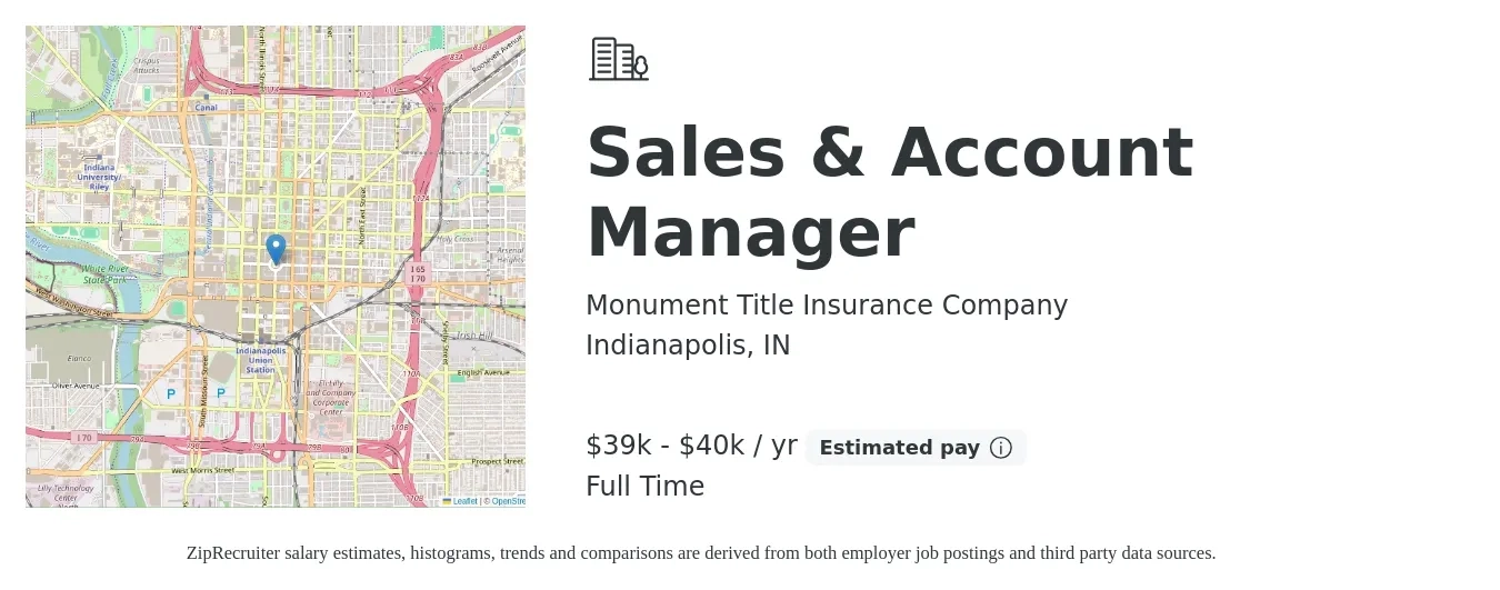 Monument Title Insurance Company job posting for a Sales & Account Manager in Indianapolis, IN with a salary of $39,000 to $40,000 Yearly (plus commission) and benefits including pto, and retirement with a map of Indianapolis location.
