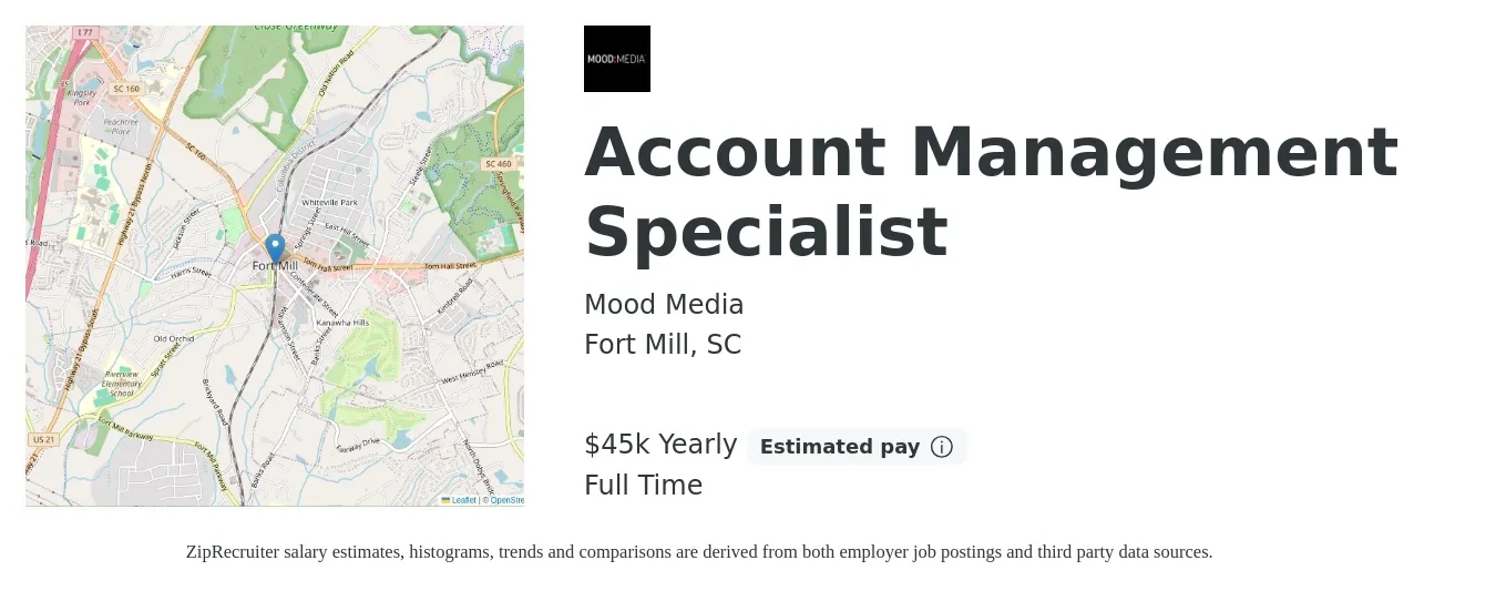 Mood Media job posting for a Account Management Specialist in Fort Mill, SC with a salary of $45,000 Yearly with a map of Fort Mill location.