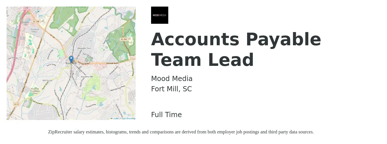 Mood Media job posting for a Accounts Payable Team Lead in Fort Mill, SC with a salary of $43,500 to $57,100 Yearly with a map of Fort Mill location.