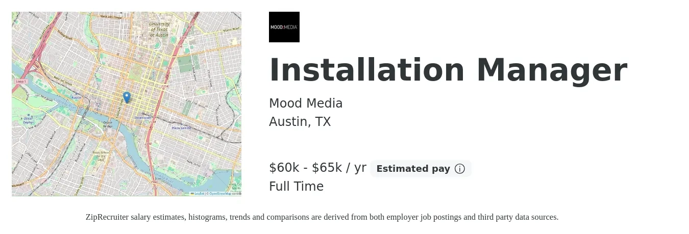 Mood Media job posting for a Installation Manager in Austin, TX with a salary of $60,000 to $65,000 Yearly with a map of Austin location.