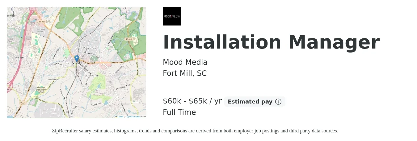 Mood Media job posting for a Installation Manager in Fort Mill, SC with a salary of $60,000 to $65,000 Yearly with a map of Fort Mill location.