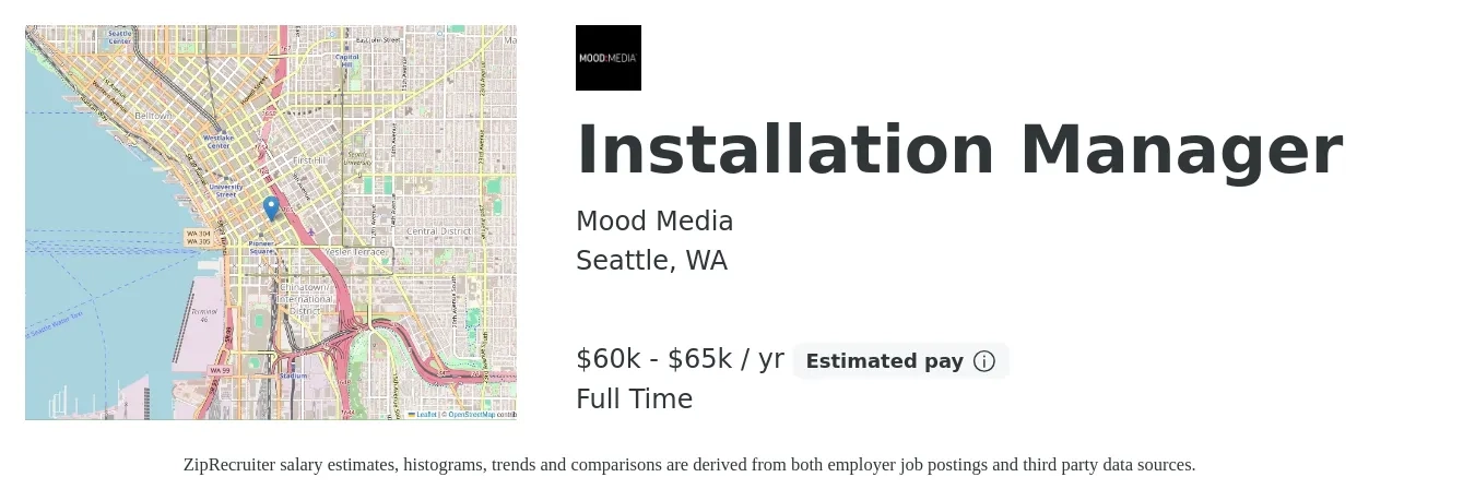 Mood Media job posting for a Installation Manager in Seattle, WA with a salary of $60,000 to $65,000 Yearly with a map of Seattle location.