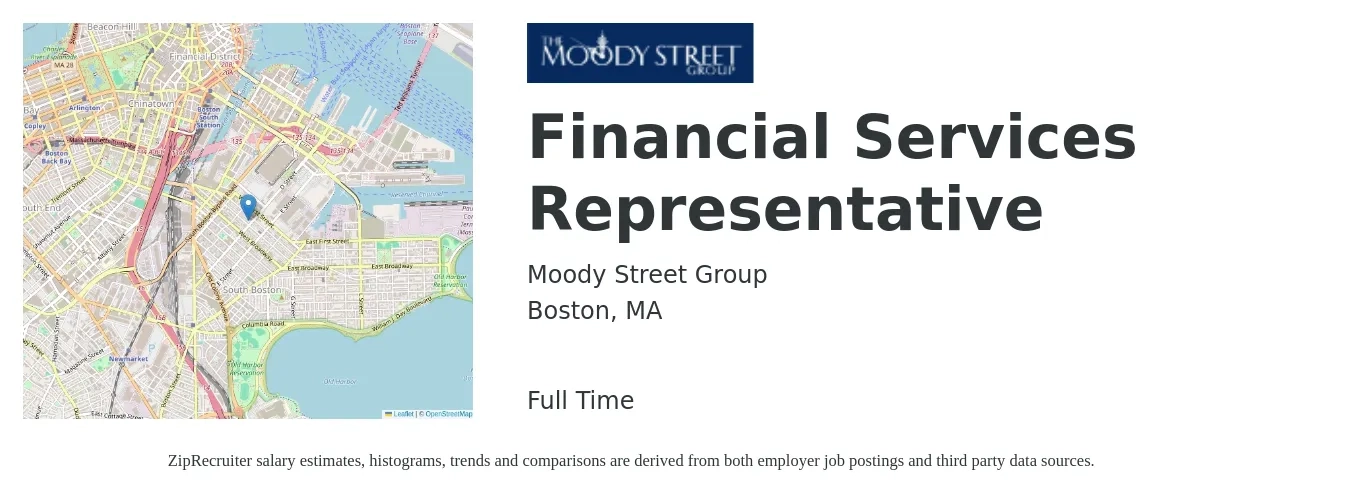 Moody Street Group job posting for a Financial Services Representative in Boston, MA with a salary of $20 to $32 Hourly with a map of Boston location.