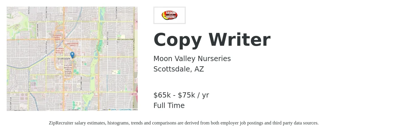 Moon Valley Nurseries job posting for a Copy Writer in Scottsdale, AZ with a salary of $65,000 to $75,000 Yearly with a map of Scottsdale location.