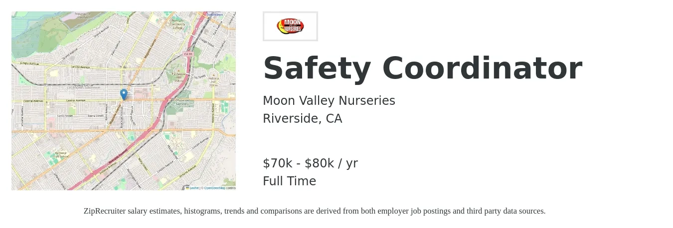 Moon Valley Nurseries job posting for a Safety Coordinator in Riverside, CA with a salary of $70,000 to $80,000 Yearly with a map of Riverside location.