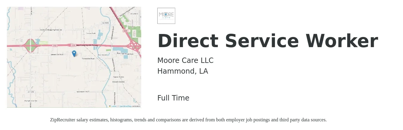 Moore Care LLC job posting for a Direct Service Worker in Hammond, LA with a salary of $7 to $14 Hourly with a map of Hammond location.