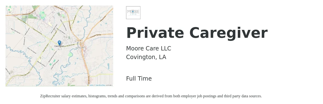 Moore Care LLC job posting for a Private Caregiver in Covington, LA with a salary of $12 to $14 Hourly with a map of Covington location.