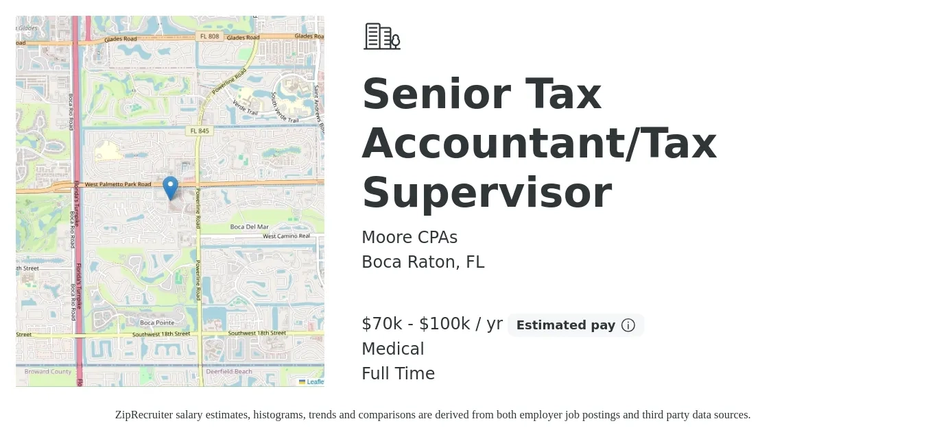 Moore CPAs job posting for a Senior Tax Accountant/Tax Supervisor in Boca Raton, FL with a salary of $86,100 to $136,200 Yearly with a map of Boca Raton location.