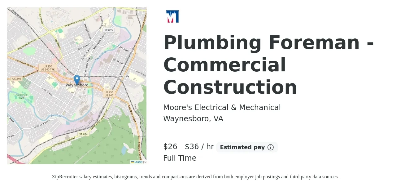 Moore's Electrical & Mechanical job posting for a Plumbing Foreman - Commercial Construction in Waynesboro, VA with a salary of $28 to $38 Hourly with a map of Waynesboro location.