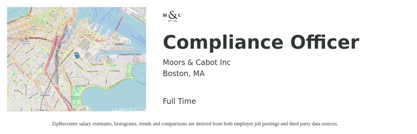 Moors & Cabot Inc job posting for a Compliance Officer in Boston, MA with a salary of $66,600 to $124,600 Yearly with a map of Boston location.
