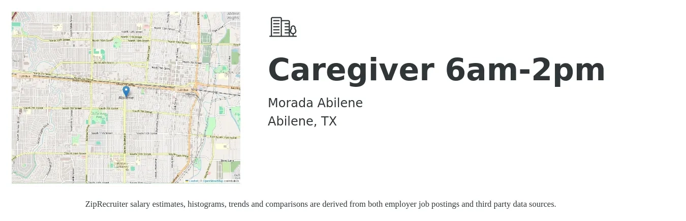 Morada Abilene job posting for a Caregiver 6am-2pm in Abilene, TX with a salary of $14 to $18 Hourly with a map of Abilene location.