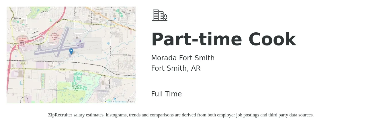 Morada Fort Smith job posting for a Part-time Cook in Fort Smith, AR with a salary of $15 to $19 Hourly with a map of Fort Smith location.