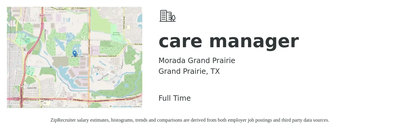 Morada Grand Prairie job posting for a care manager in Grand Prairie, TX with a salary of $39,800 to $60,600 Yearly with a map of Grand Prairie location.
