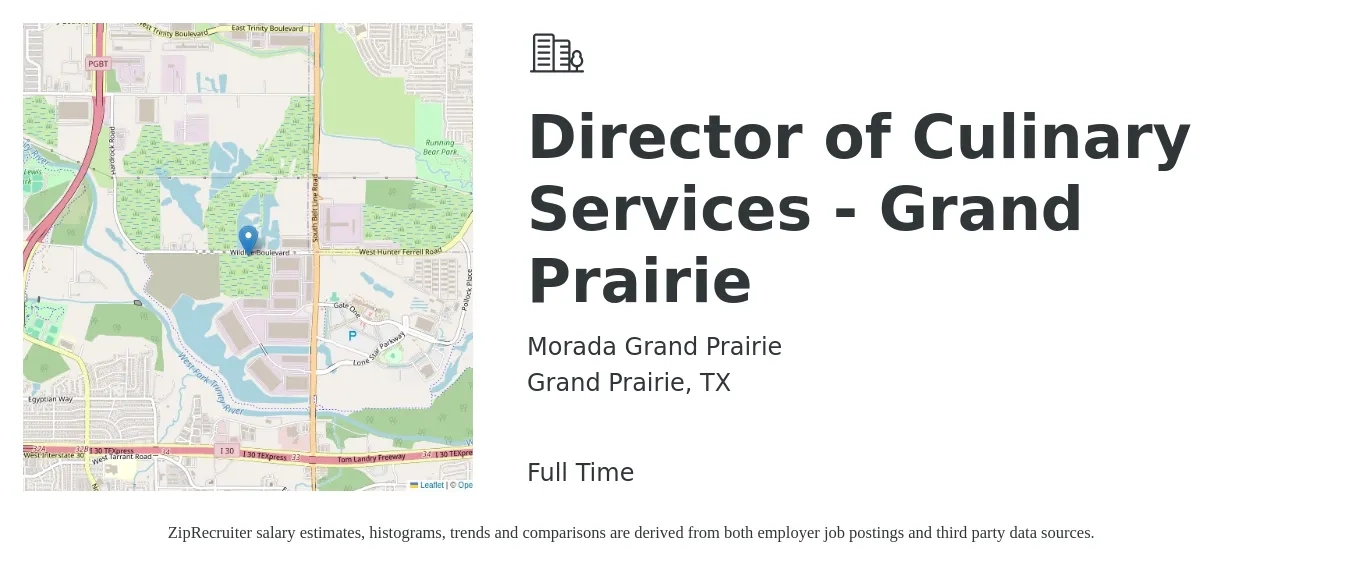 Morada Grand Prairie job posting for a Director of Culinary Services - Grand Prairie in Grand Prairie, TX with a salary of $56,800 to $116,400 Yearly with a map of Grand Prairie location.